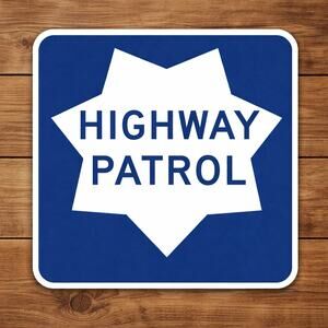 California Highway Patrol Road Sign Travel Interstate Police Cop Sheriff
